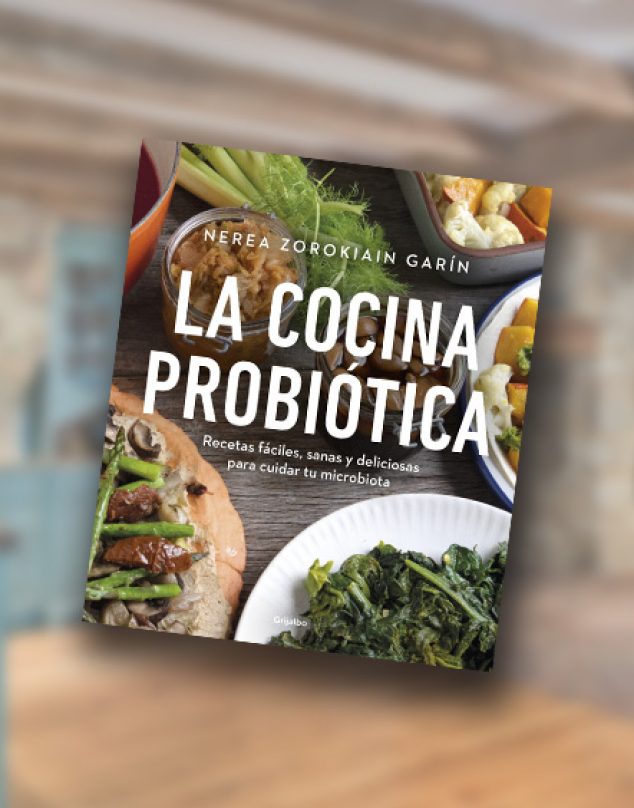 “La Cocina Probiótica”: nuevo libro te enseña a sacarle el máximo potencial a nuestra salud
