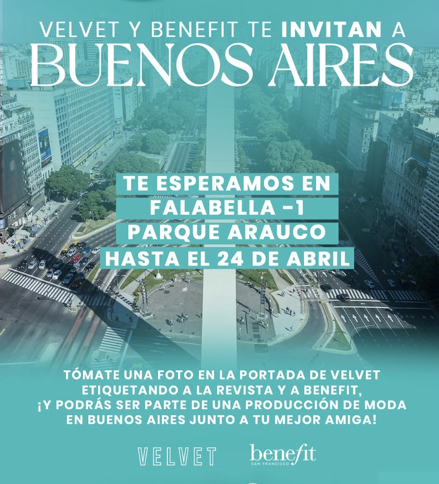 Bases legales: Velvet y Benefit te invitan a Buenos Aires