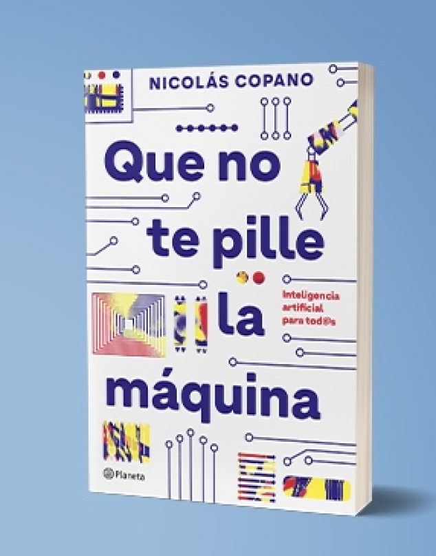 Nicolás Copano lanza libro para entender la Inteligencia Artificial